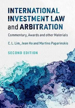 E-Book (pdf) International Investment Law and Arbitration von C. L. Lim