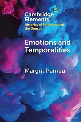 E-Book (pdf) Emotions and Temporalities von Margrit Pernau