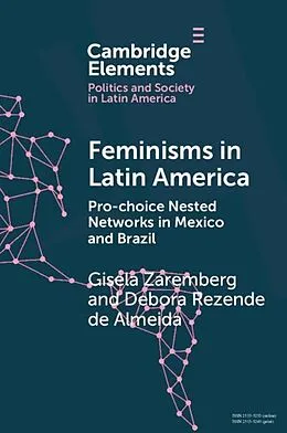 E-Book (pdf) Feminisms in Latin America von Gisela Zaremberg, Debora Rezende de Almeida