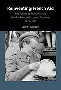 E-Book (pdf) Reinventing French Aid von Laure Humbert
