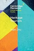 E-Book (pdf) Heritage Tourism von Yujie Zhu