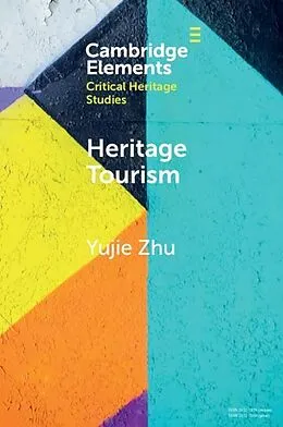 E-Book (pdf) Heritage Tourism von Yujie Zhu