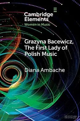 E-Book (pdf) Grazyna Bacewicz, The 'First Lady of Polish Music' von Diana Ambache