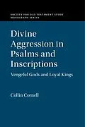 E-Book (epub) Divine Aggression in Psalms and Inscriptions von Collin Cornell