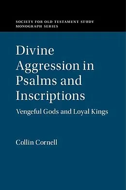 E-Book (epub) Divine Aggression in Psalms and Inscriptions von Collin Cornell
