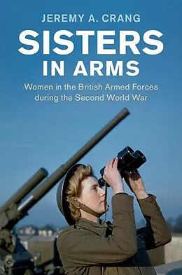 E-Book (epub) Sisters in Arms von Jeremy A. Crang