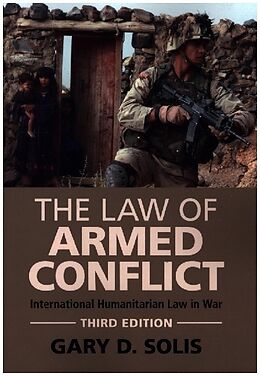 Couverture cartonnée The Law of Armed Conflict de Gary D. Solis