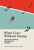 E-Book (epub) What Goes Without Saying von Taylor N. Carlson