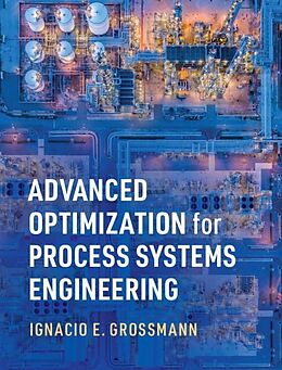 E-Book (pdf) Advanced Optimization for Process Systems Engineering von Ignacio E. Grossmann