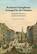 E-Book (pdf) Beethoven's Symphonies Arranged for the Chamber von Nancy November