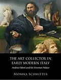 E-Book (pdf) Art Collector in Early Modern Italy von Monika Schmitter