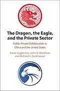 E-Book (epub) Dragon, the Eagle, and the Private Sector von Karen Eggleston