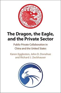 E-Book (epub) Dragon, the Eagle, and the Private Sector von Karen Eggleston