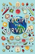 E-Book (pdf) Recipe for Survival von Dana Ellis Hunnes