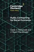 Couverture cartonnée Public Contracting for Social Outcomes de Claire J. FitzGerald, Ruairi Macdonald