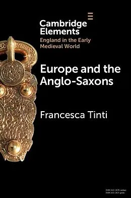 E-Book (pdf) Europe and the Anglo-Saxons von Francesca Tinti