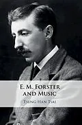 E-Book (epub) E. M. Forster and Music von Tsung-Han Tsai