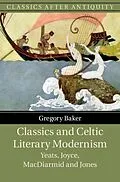 E-Book (epub) Classics and Celtic Literary Modernism von Gregory Baker