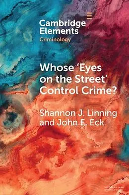 E-Book (epub) Whose 'Eyes on the Street' Control Crime? von Shannon J. Linning