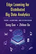 E-Book (pdf) Edge Learning for Distributed Big Data Analytics von Song Guo