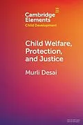 E-Book (pdf) Child Welfare, Protection, and Justice von Murli Desai