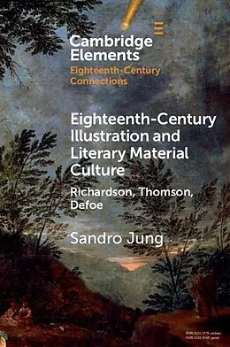 E-Book (pdf) Eighteenth-Century Illustration and Literary Material Culture von Sandro Jung