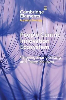 E-Book (epub) People Centric Innovation Ecosystem von Yingying Zhang-Zhang, Takeo Kikkawa