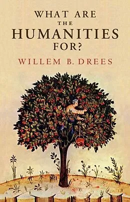 E-Book (pdf) What Are the Humanities For? von Willem B. Drees