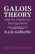 E-Book (pdf) Galois Theory and Its Algebraic Background von D. J. H. Garling