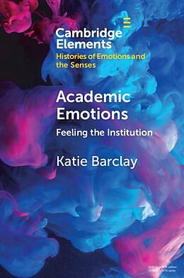 eBook (epub) Academic Emotions de Katie Barclay