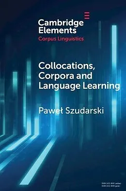 E-Book (pdf) Collocations, Corpora and Language Learning von Pawel Szudarski