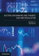 Couverture cartonnée Australian Banking and Finance Law and Regulation de Han-Wei Liu, Weiping He