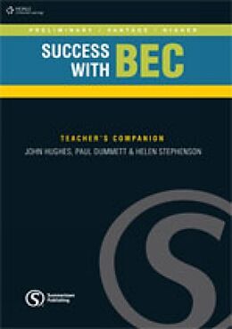 Kartonierter Einband Success with BEC Teacher's Companion von John Hughes, Paul Dummett