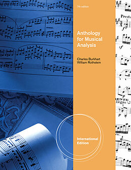Reliure en spirale Anthology for Musical Analysis, International Edition de Charles (Copland School of Music at Queens College, City Univers, William (Copland School of Music at Queens College and Graduate
