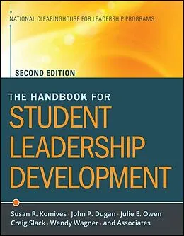 E-Book (pdf) The Handbook for Student Leadership Development von Susan R. Komives, John P. Dugan, Julie E. Owen