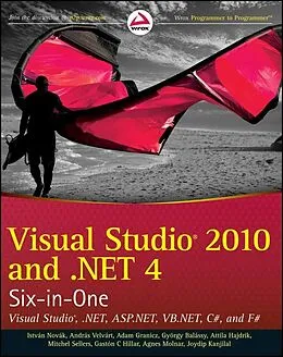 E-Book (pdf) Visual Studio 2010 and .NET 4 Six-in-One von István Novák, Andras Velvart, Adam Granicz