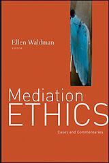 E-Book (pdf) Mediation Ethics von Ellen Waldman