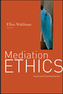 eBook (pdf) Mediation Ethics de Ellen Waldman