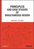 E-Book (epub) Principles and Case Studies of Simultaneous Design von William L. Luyben