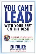 E-Book (pdf) You Can't Lead With Your Feet On the Desk von Ed Fuller