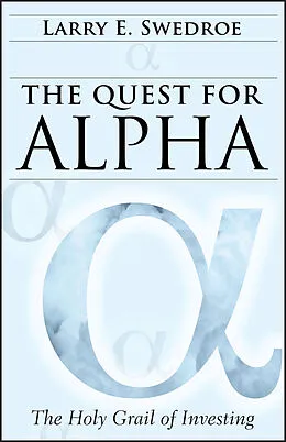 E-Book (pdf) The Quest for Alpha von Larry E, Swedroe
