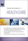 E-Book (pdf) Fisher Investments on Health Care von Michael Kelly, Andrew S. Teufel