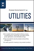 E-Book (pdf) Fisher Investments on Utilities von Theodore Gilliland, Andrew S. Teufel
