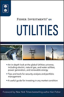 E-Book (pdf) Fisher Investments on Utilities von Theodore Gilliland, Andrew S. Teufel