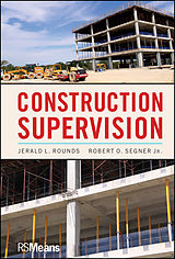 E-Book (pdf) Construction Supervision von Jerald L. Rounds, Robert O. Segner