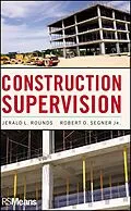 E-Book (pdf) Construction Supervision von Jerald L. Rounds, Robert O. Segner