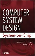 E-Book (epub) Computer System Design von Michael J. Flynn, Wayne Luk
