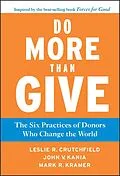 E-Book (pdf) Do More Than Give, von Leslie R. Crutchfield, John V. Kania, Mark R. Kramer