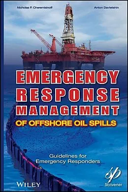 E-Book (pdf) Emergency Response Management of Offshore Oil Spills von Nicholas P. Cheremisinoff, Anton Davletshin