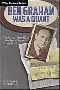 E-Book (pdf) Ben Graham Was a Quant von Steven P. Greiner